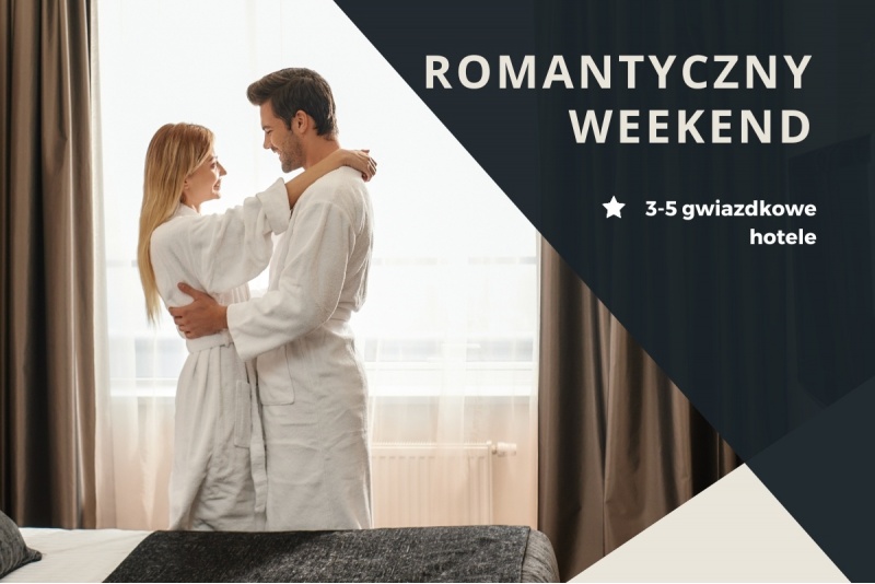 Pakiet hotelowy: Romantyczny weekend