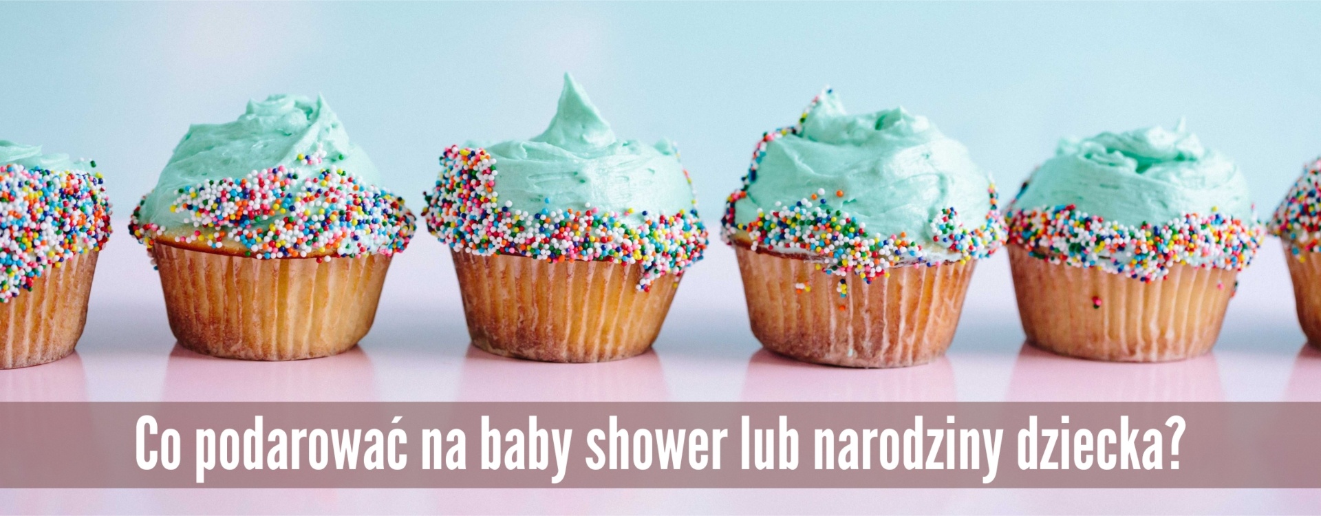 Ciekawe pomysły na prezenty z okazji baby shower lub narodzin dziecka