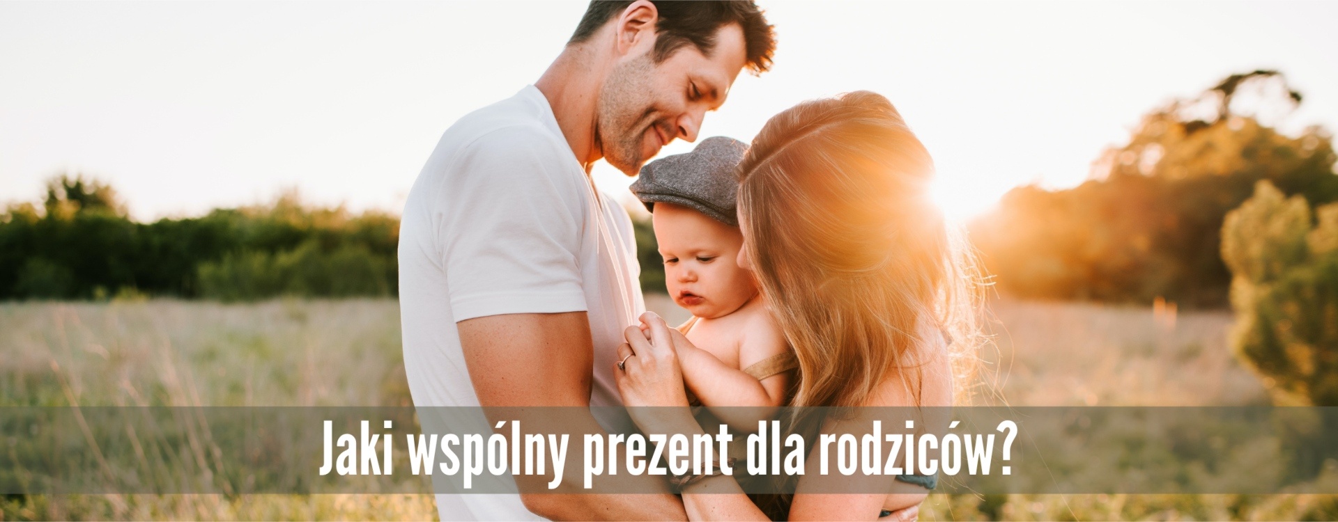 Jaki wspólny prezent dla rodziców?