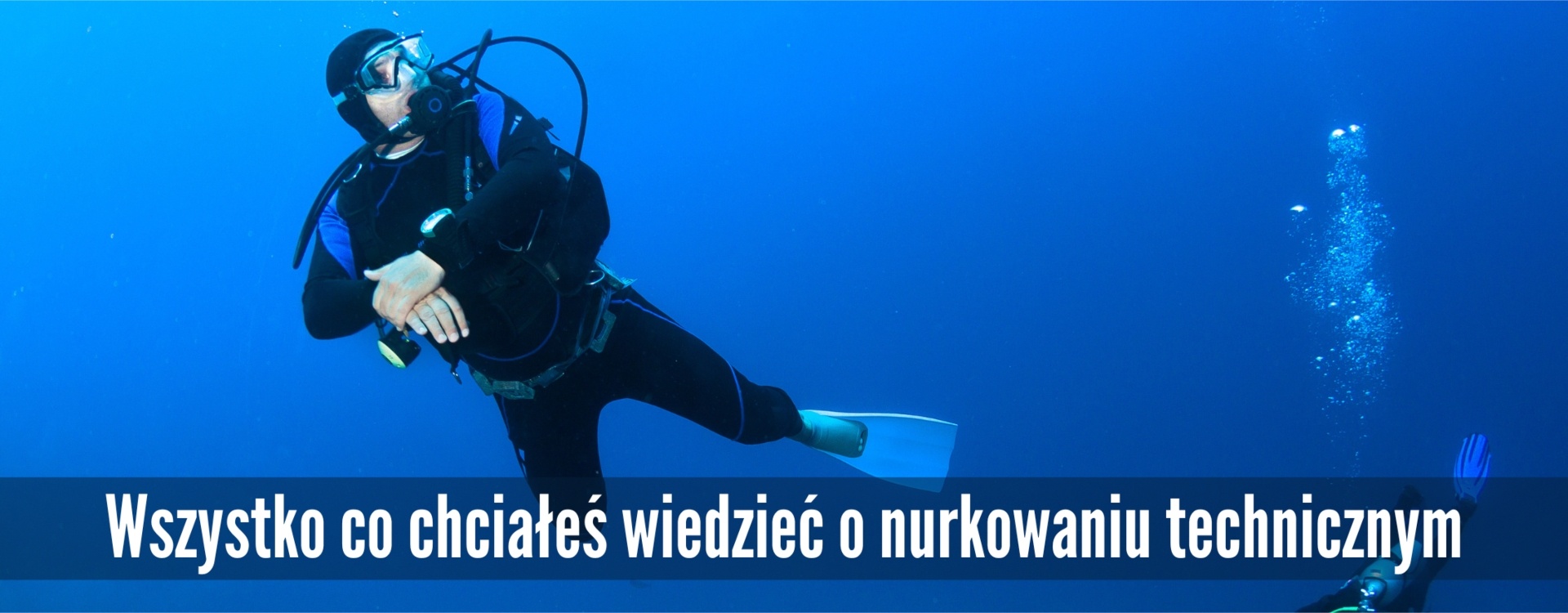 Wszystko co chciałeś wiedzieć o nurkowaniu technicznym