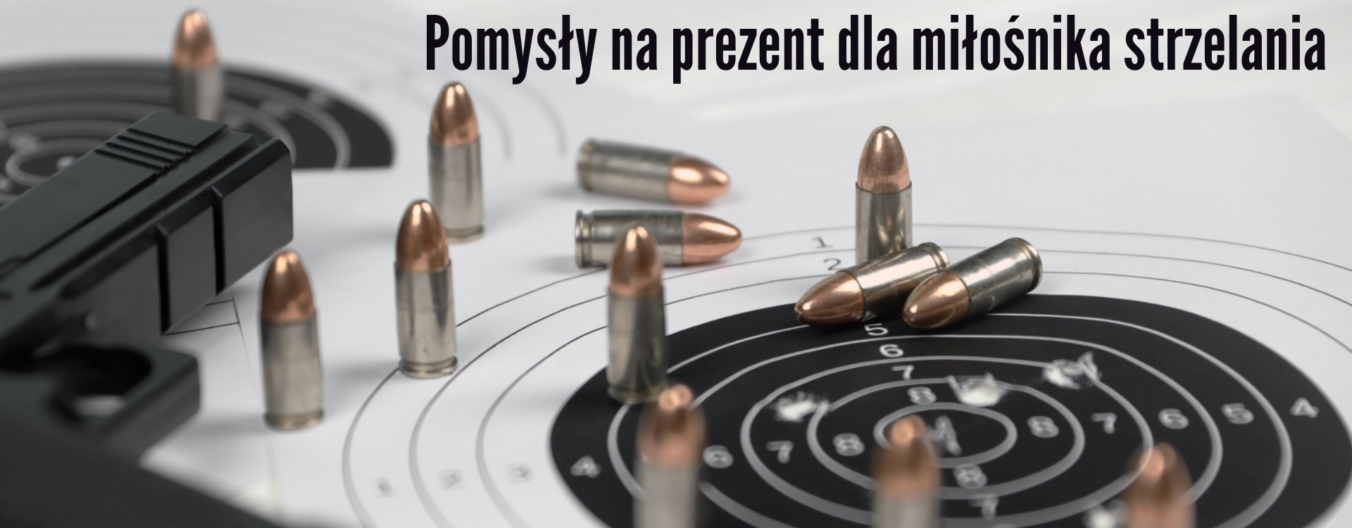 Pomysły na prezent dla miłośnika strzelania